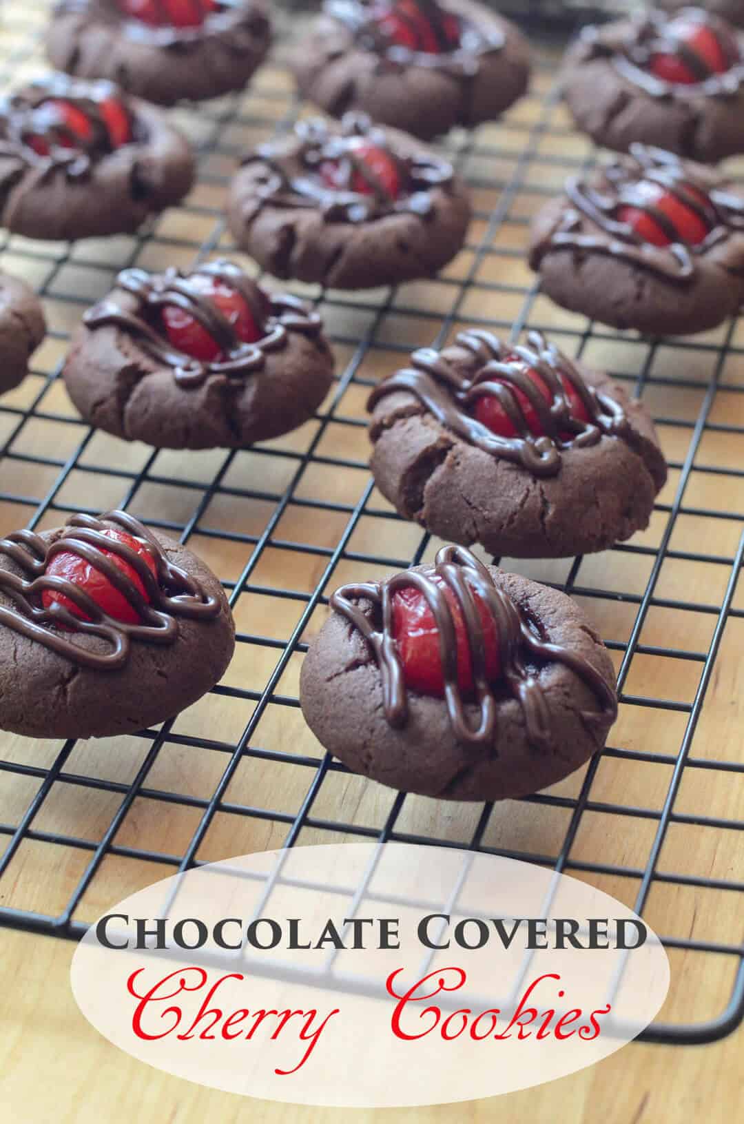 Chocolate Covered Cherry Cookies on a wire cooking rack with overlay text.