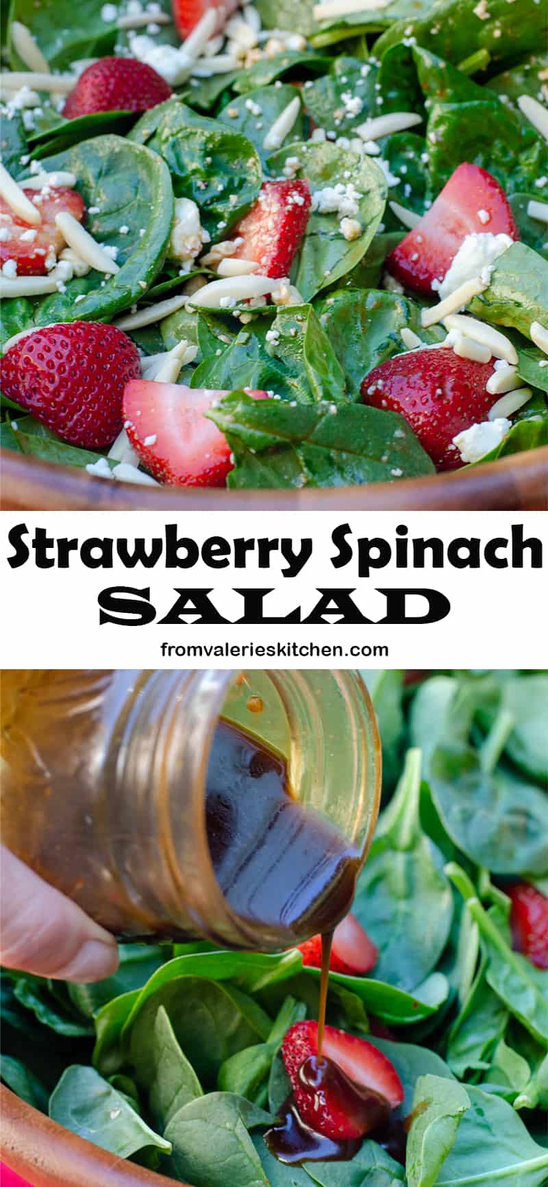A two image vertical collage of Strawberry Spinach Salad with overlay text.