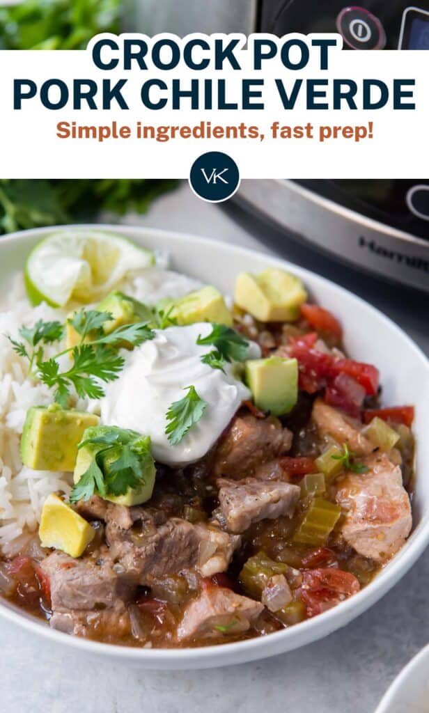 Pork Chile Verde in a bowl with rice and toppings with text overlay.
