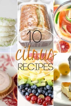 10 Delicious Citrus Recipes
