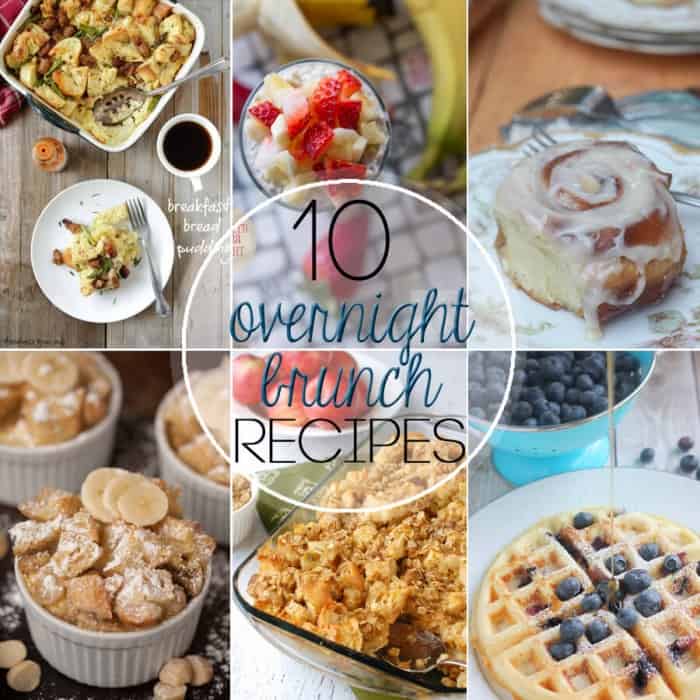 A collage of food images with text overlay - 10 Overnight Brunch Recipes