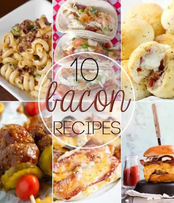 10 Crazy Good Bacon Recipes