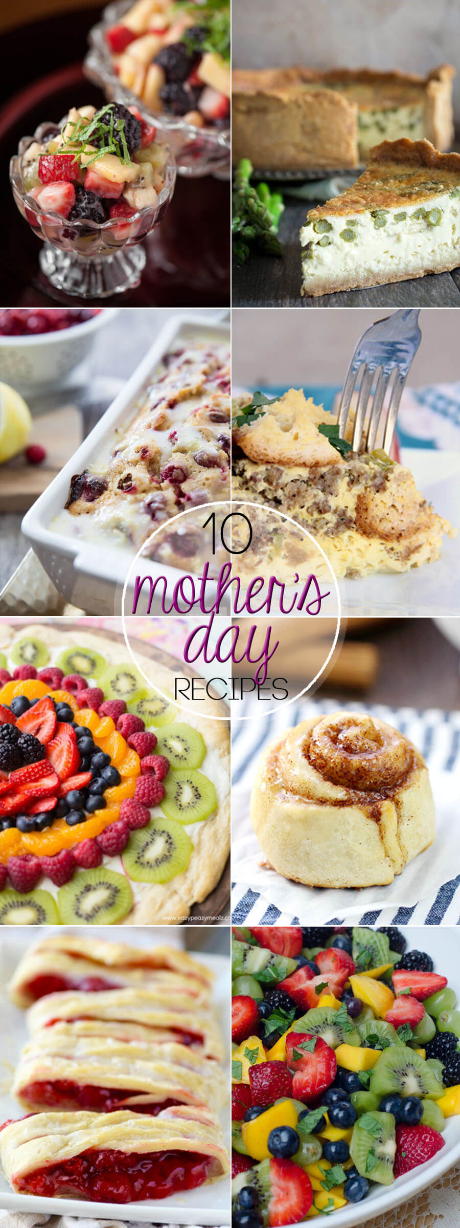 A collage of food images with overlay text 10 Great Mother's Day Recipes in your celebration.