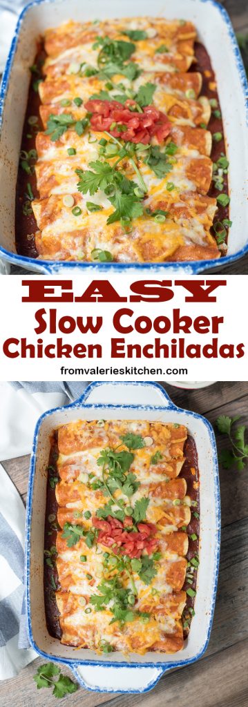 A two image vertical collage of Slow Cooker Chicken Enchiladas with text overlay.