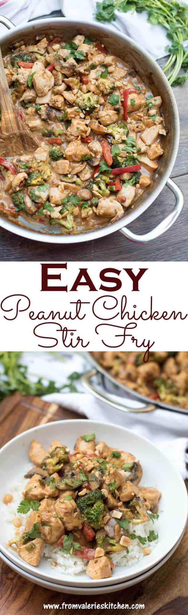 A two image vertical collage of Easy Peanut Chicken Stir Fry with text overlay.