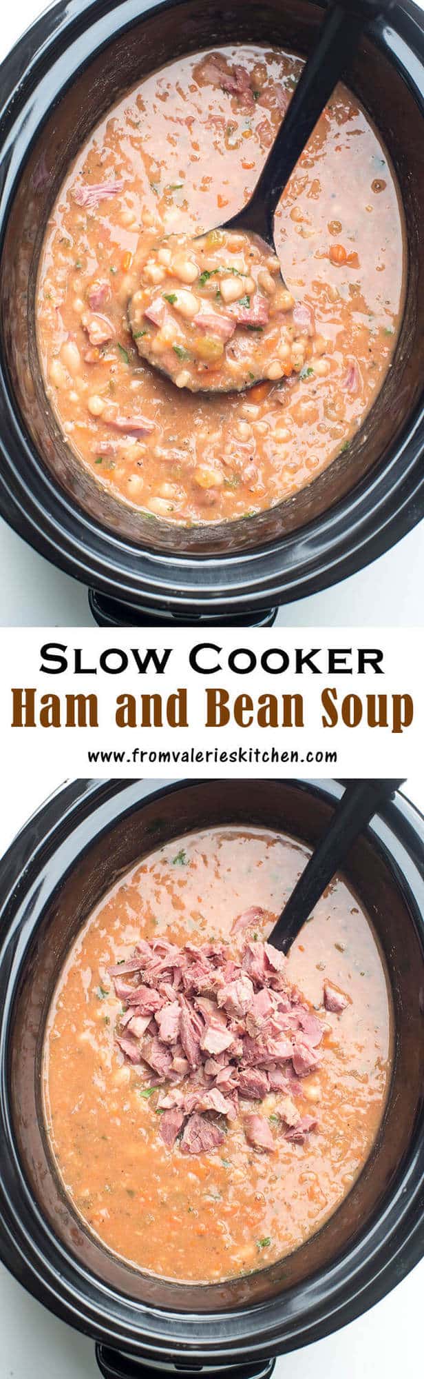 A two image vertical collage of Slow Cooker Ham and Bean Soup with text overlay.