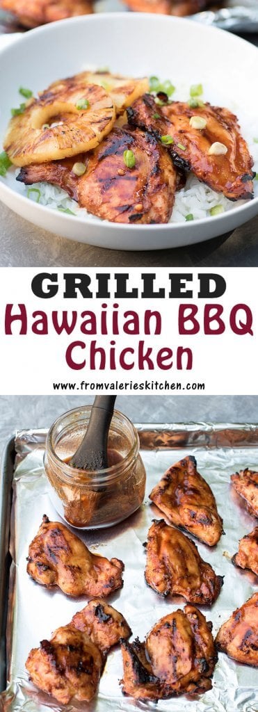 A two image vertical collage of Grilled Hawaiian BBQ Chicken with text overlay.