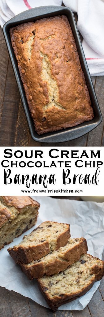 A two image vertical collage of Sour Cream Chocolate Chip Banana Bread with text overlay.