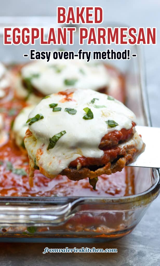 A spatula lifting eggplant parmesan from a baking dish with text.