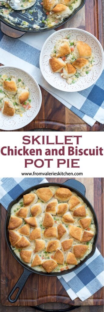 Two images of Skillet Chicken and Biscuit Pot Pie with overlay text.