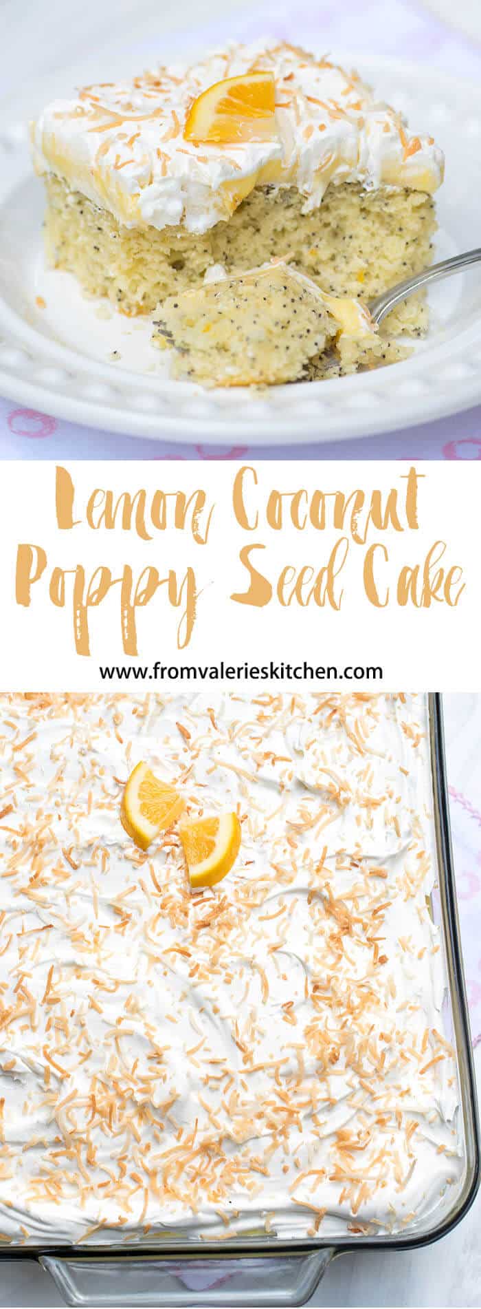 A two image vertical collage of Lemon Coconut Poppy Seed Cake with overlay text.