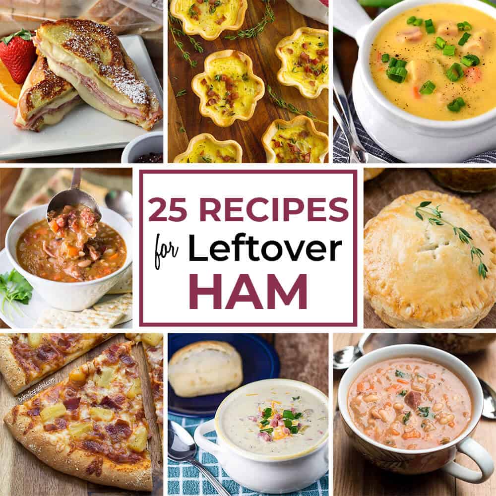 A square collage of 25 Recipes for Leftover Ham with overlay text.