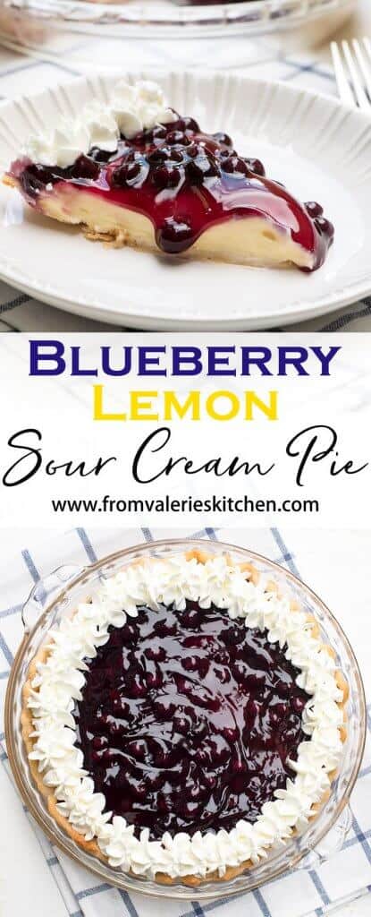 A slice and a whole Blueberry Lemon Sour Cream Pie with overlay text.