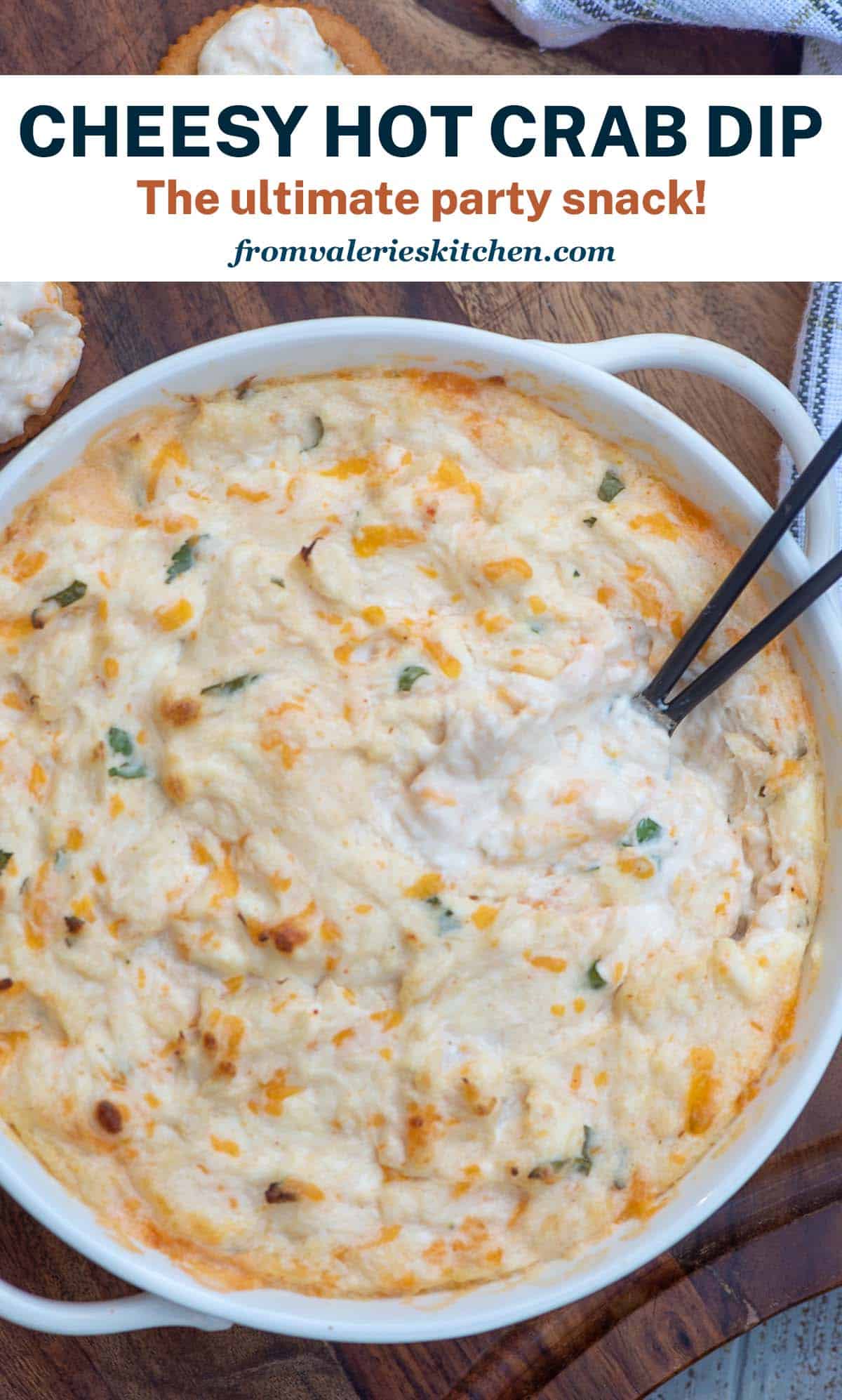 Best Hot Crab Dip (5star recipe!) Valerie's Kitchen