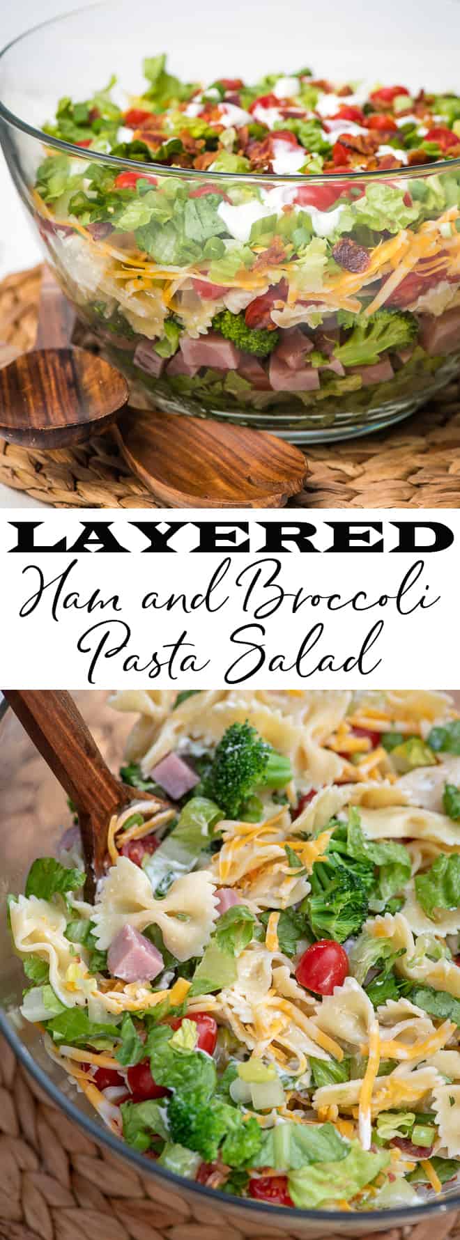 A two image collage of Layered Ham and Broccoli Pasta Salad with overlay text.