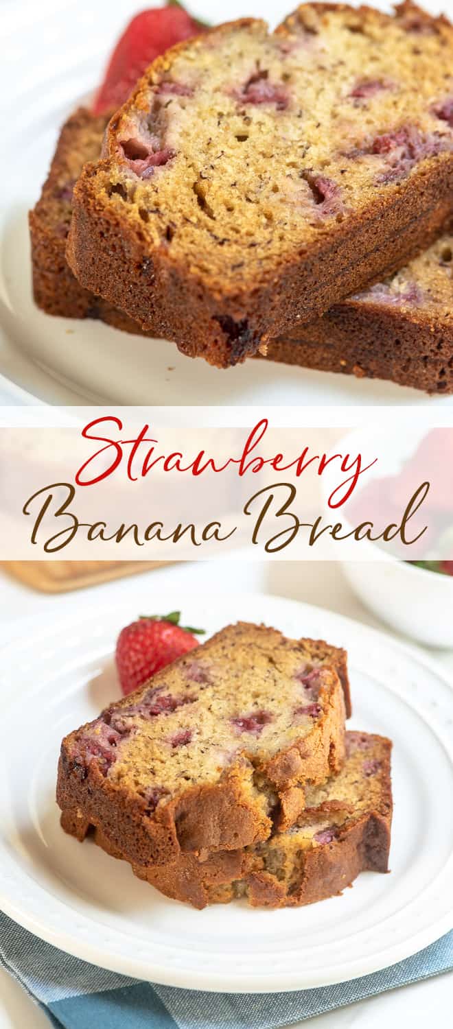 A two image vertical collage of Strawberry Banana Bread with overlay text.