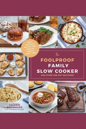 The cover of the cookbook The Foolproof Family Slow Cooker.