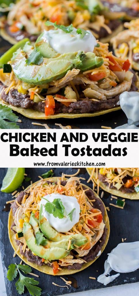 Chicken and Veggie Baked Tostadas | Valerie's Kitchen