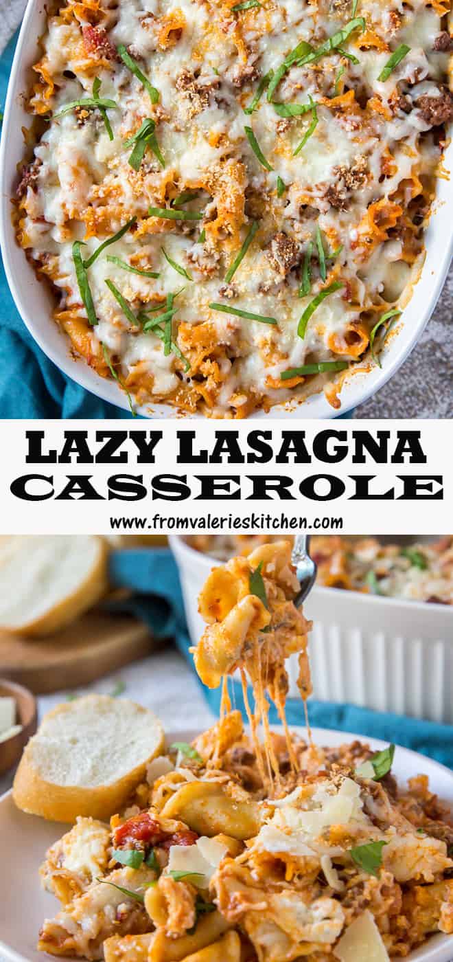 A two image vertical collage of Lazy Lasagna Casserole with overlay text.