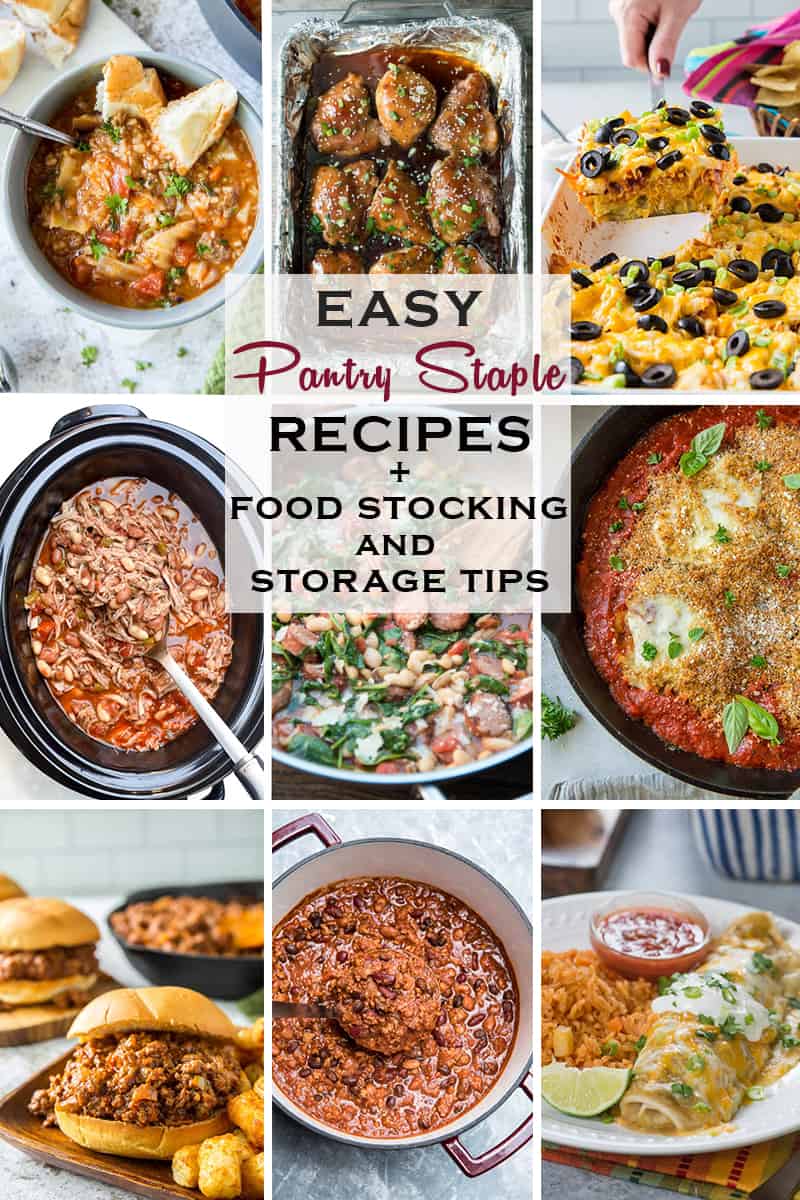 A collage of images of Easy Pantry Staple Recipes with overlay text.