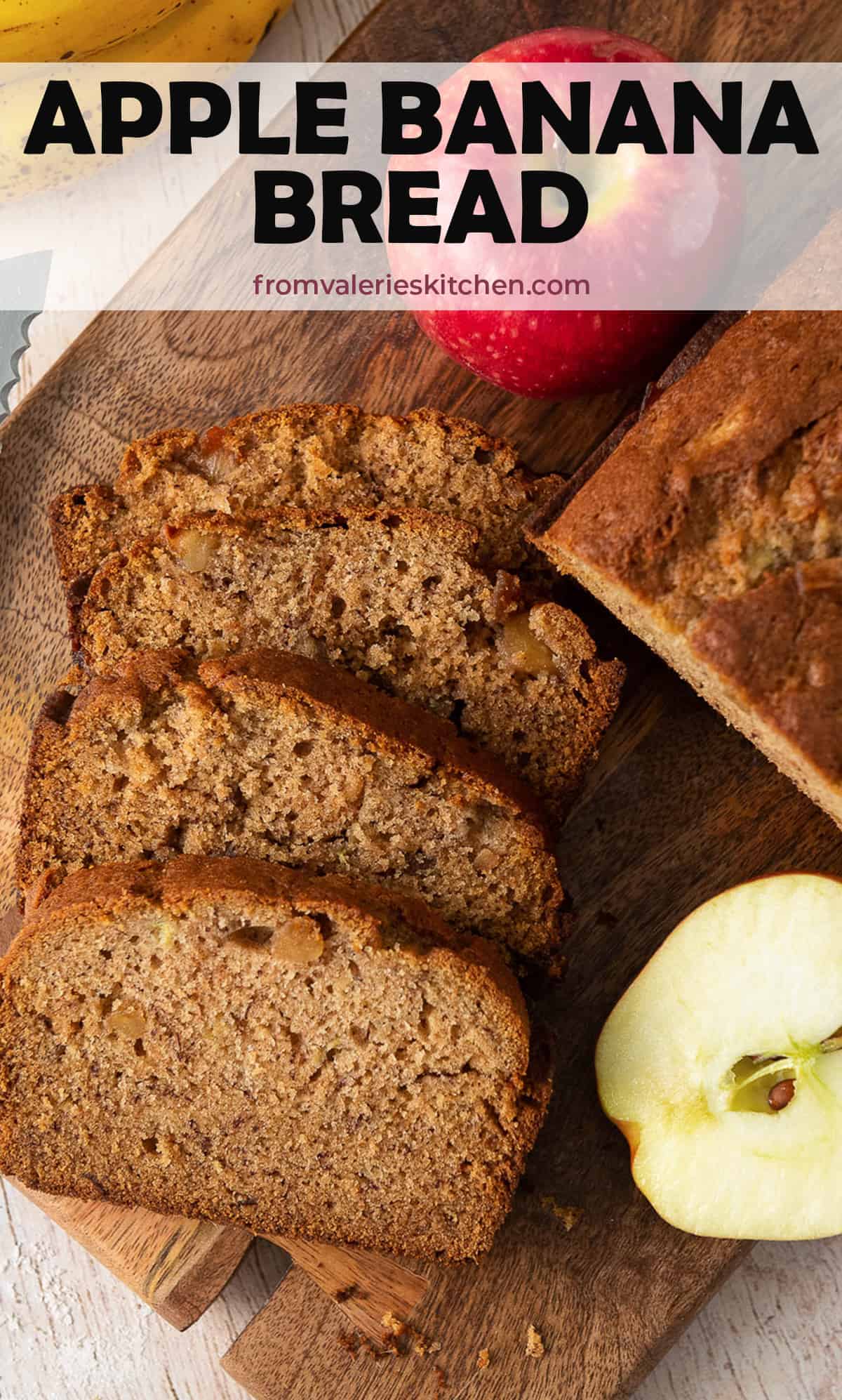 Apple Banana Bread Valerie's Kitchen