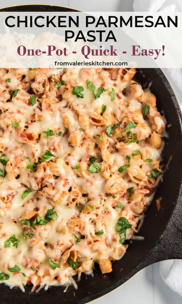 A skillet filled with Chicken Parmesan Pasta with text overlay.