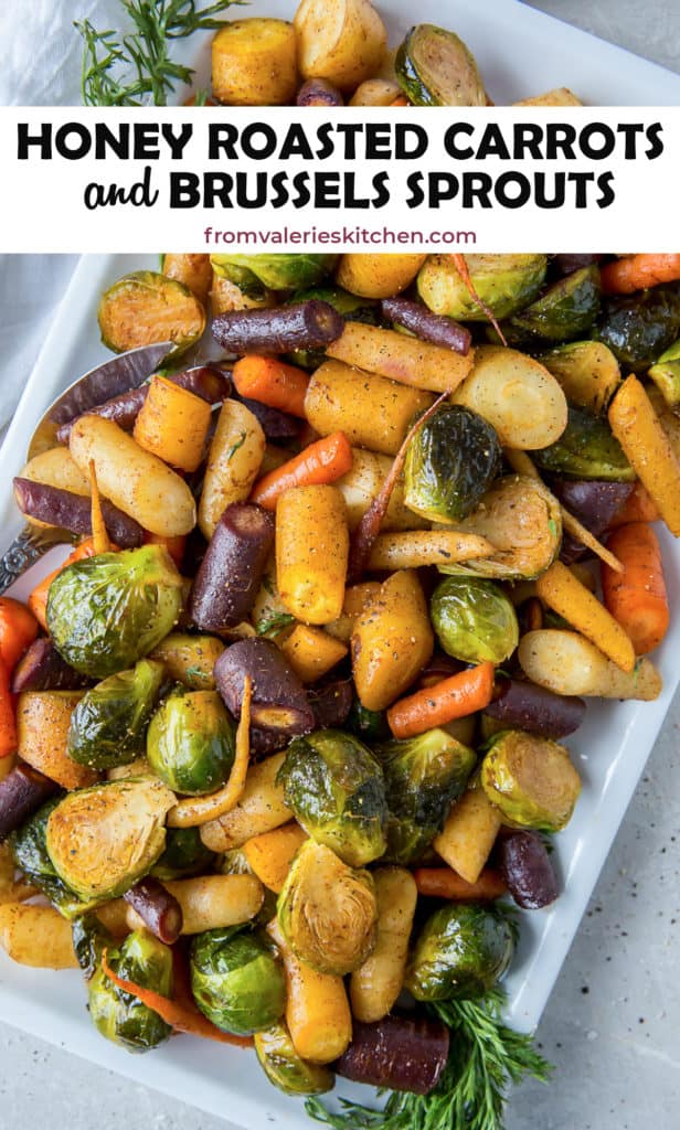 Honey Roasted Carrots and Brussels Sprouts with text overlay.