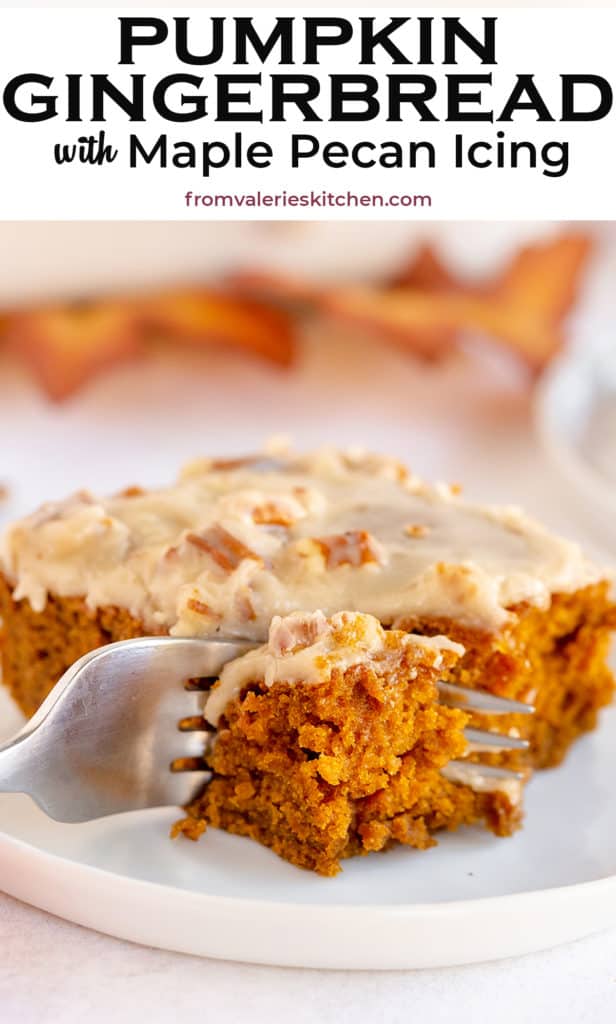 A fork breaks into a slice of Pumpkin Gingerbread.