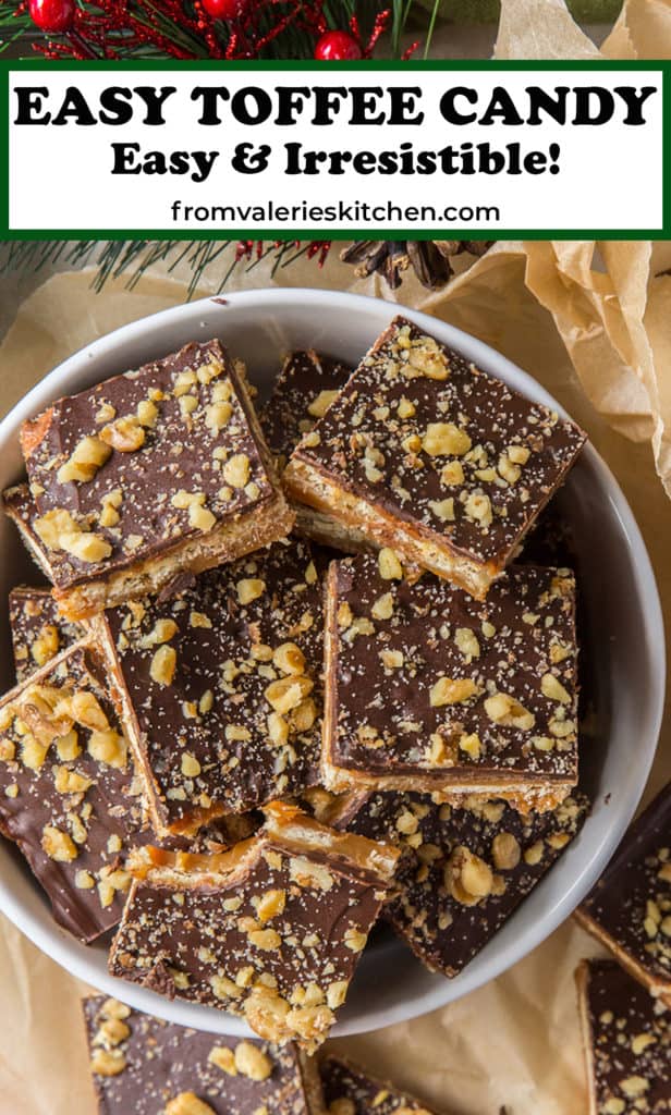 A bowl of chocolate topped toffee candy with text overlay.