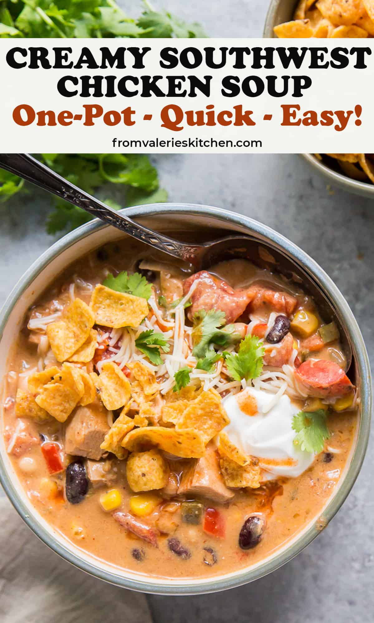 Creamy Southwest Chicken Soup Valerie's Kitchen