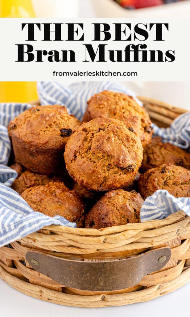 A basket with a blue cloth filled with bran muffins with text overlay.