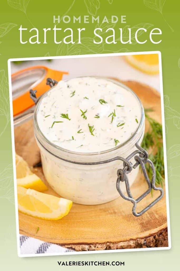 Homemade tartar sauce in a small mason jar with text overlay.
