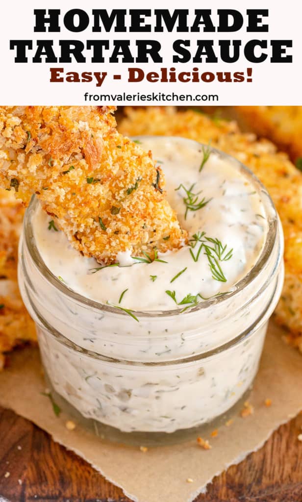 A fish stick dipping into a jar of Homemade Tartar Sauce with text overlay.