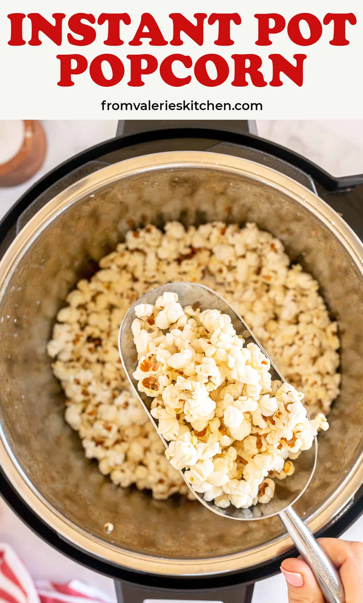 Instant Pot Popcorn Valerie's Kitchen