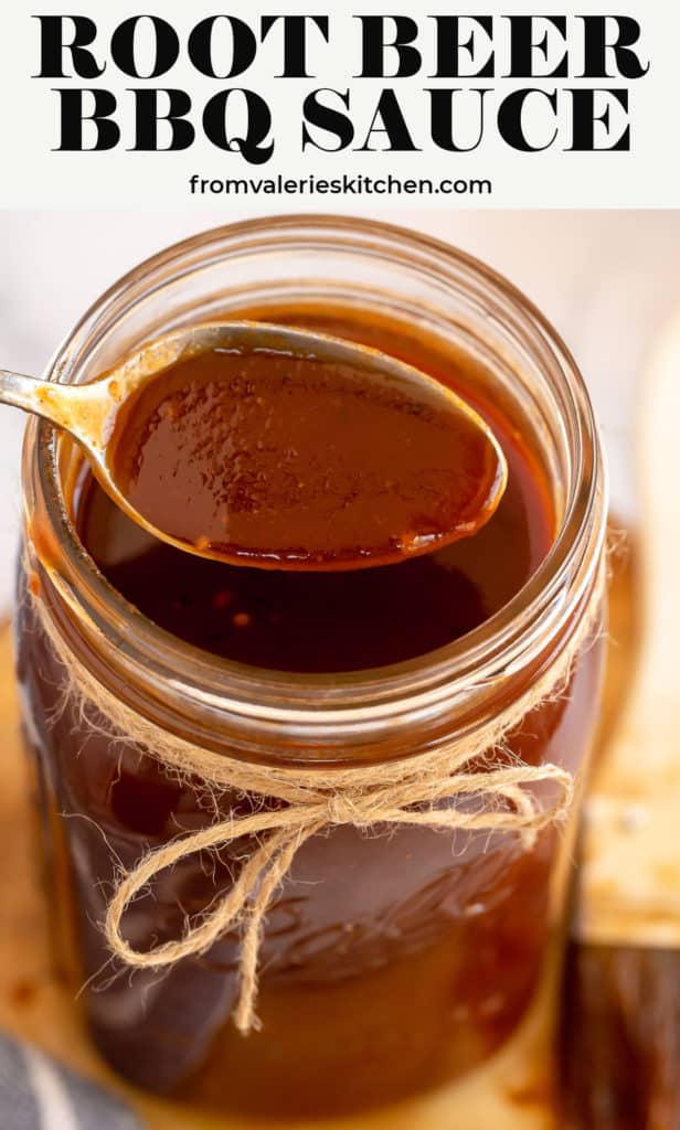 A spoon scoops Root Beer BBQ Sauce from a mason jar with text overlay.