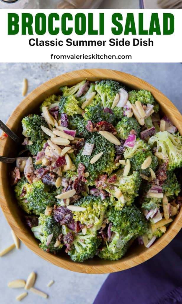A top down shot of broccoli salad in a wood bowl with text overlay.