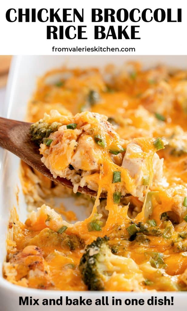 A wooden spoon scooping cheesy broccoli chicken rice from a casserole dish with text overlay.