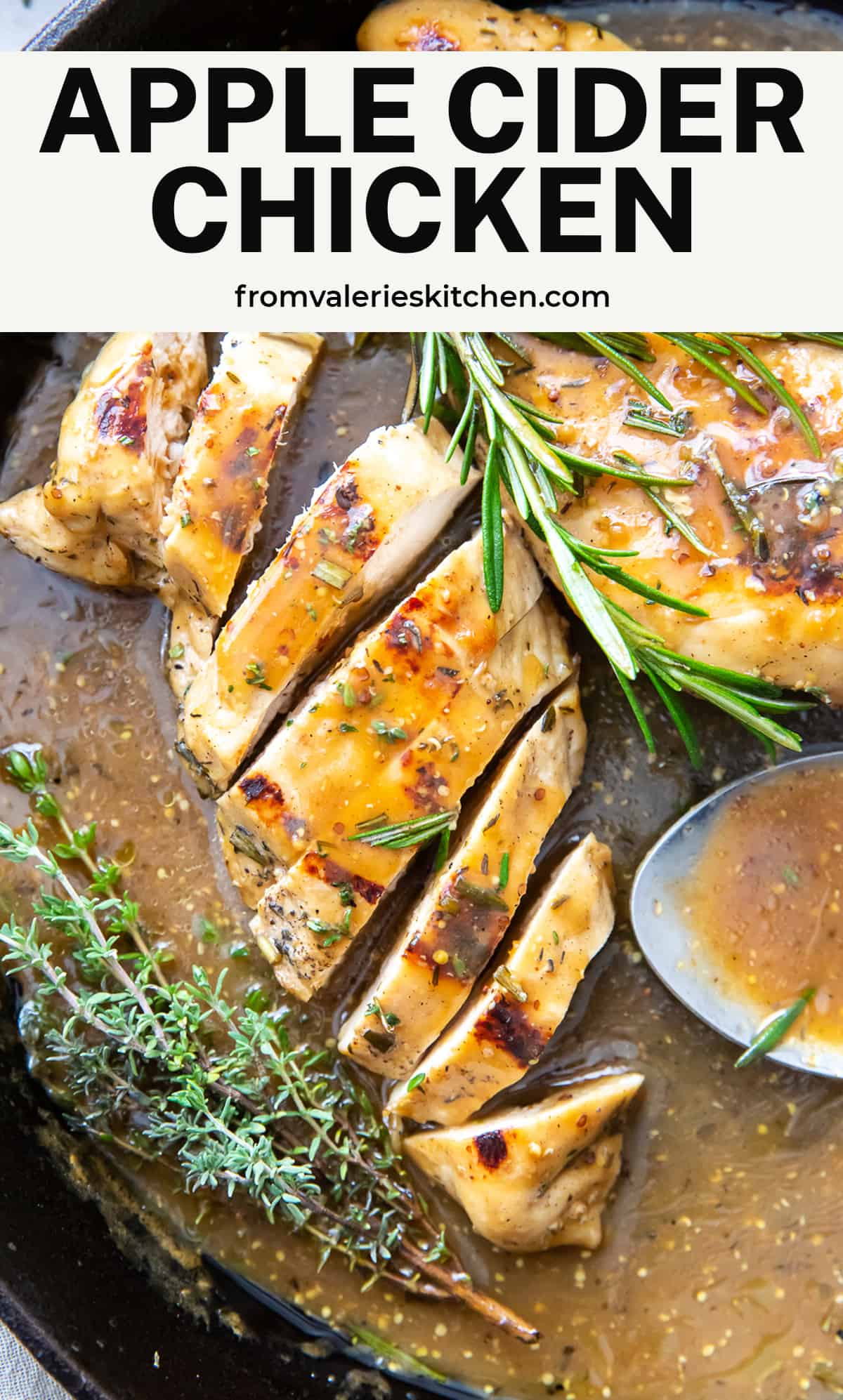 Sliced chicken in apple cider sauce in a skillet with overlay text.