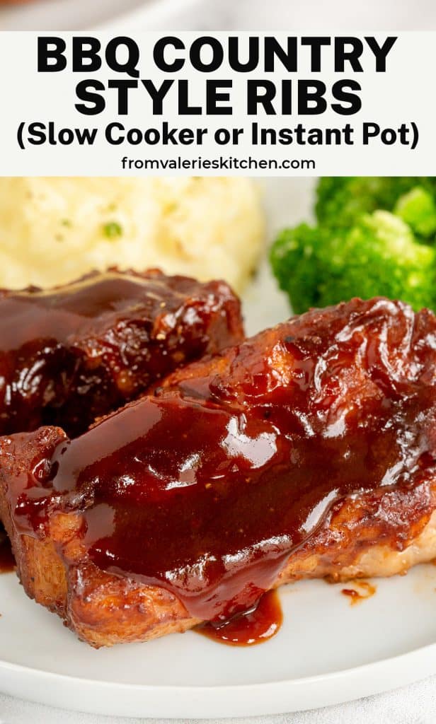 Country style ribs on a plate with mashed potatoes and broccoli with text overlay.