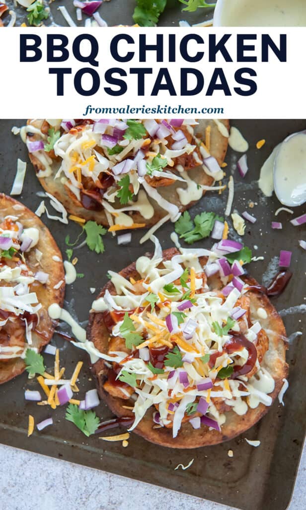 An over the top shot of BBQ Chicken Tostadas with overlay text.