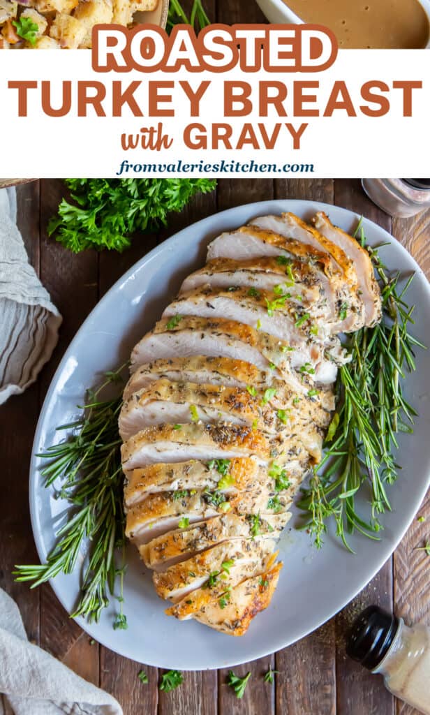 A sliced Roasted Turkey Breast on a white platter with overlay text.