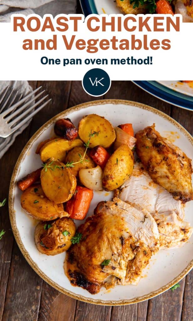 Roast Chicken and Vegetables | Valerie's Kitchen