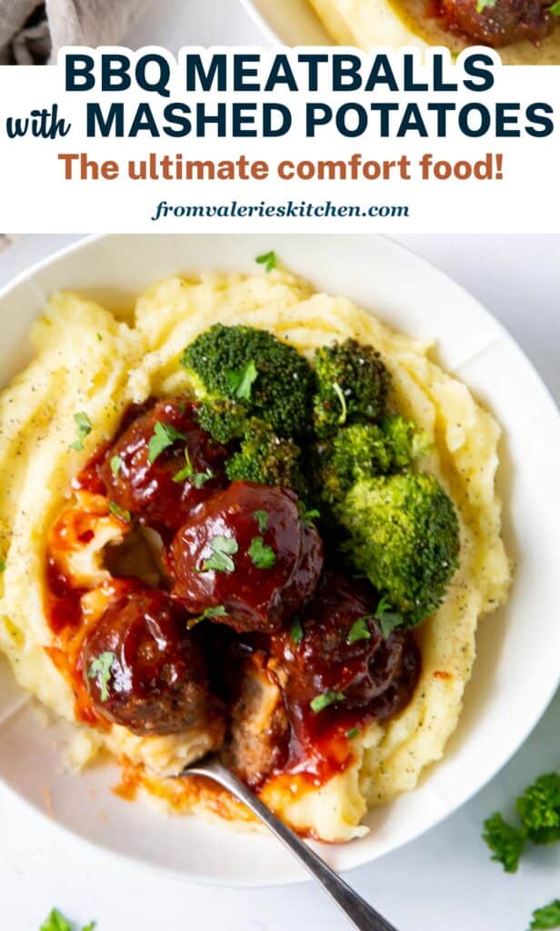 BBQ Meatballs and mashed potatoes in a white bowl with text.