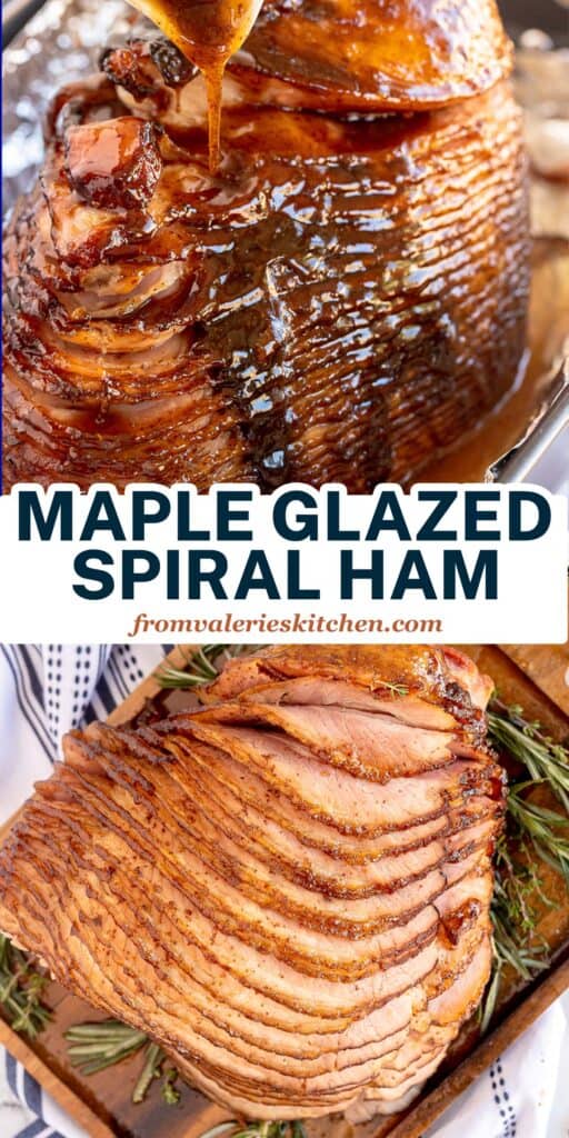 Two images of Maple Glazed Spiral Ham with text.