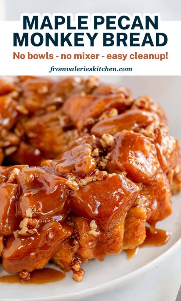 Monkey bread with pecans on a plate with text overlay.