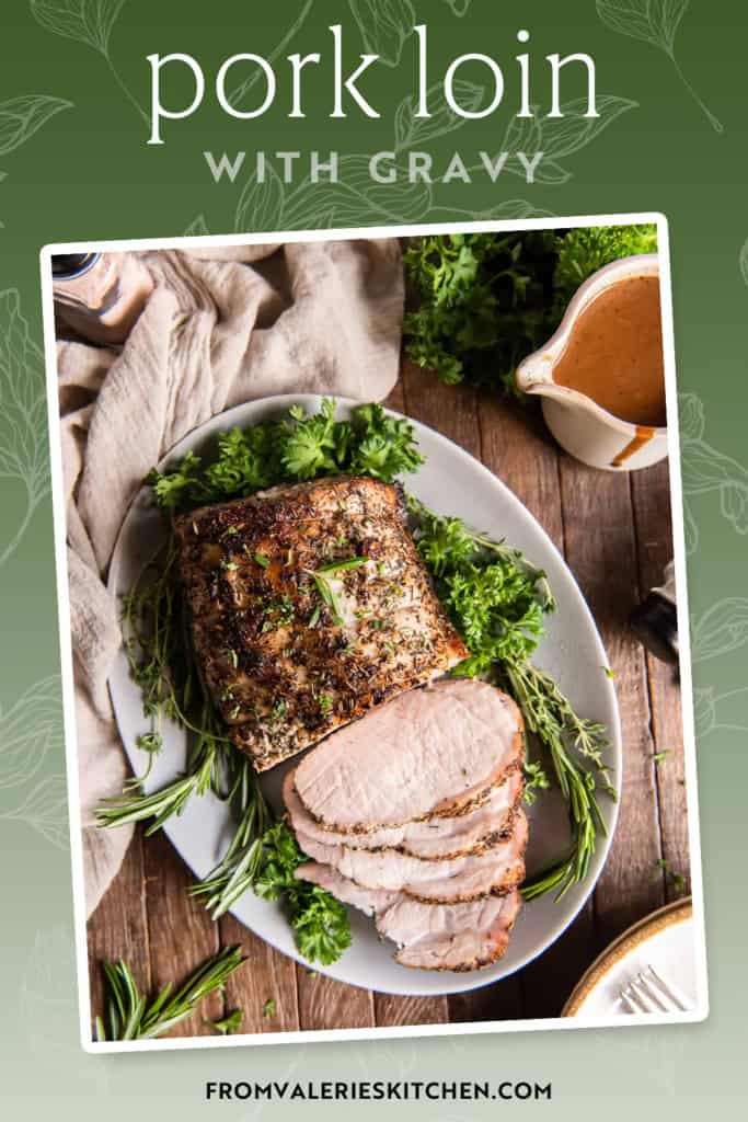 Sliced pork loin on a platter with text overlay.