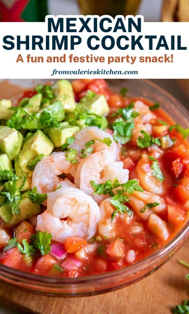 A bowl of Mexican Shrimp Cocktail with text.