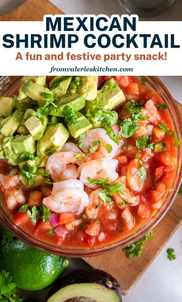 A top down shot of Mexican Shrimp Cocktail in a bowl with text.