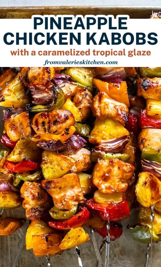Pineapple Chicken Kabobs on a baking sheet with text.