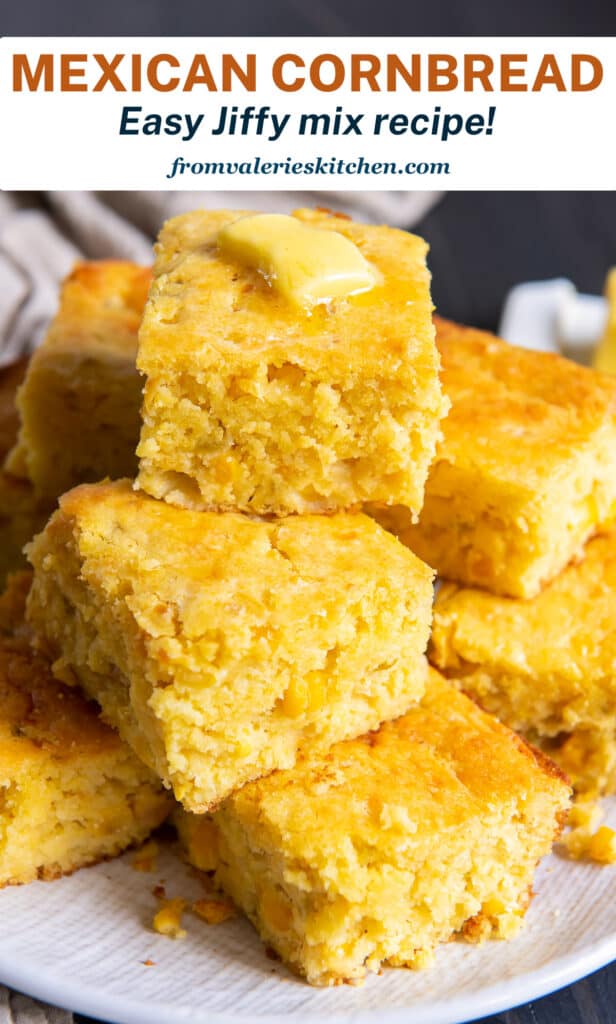 A stack of sliced Mexican cornbread on a white plate with text.